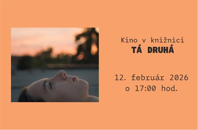 Kino v knižnici: Tá druhá (názov filmu) 12. február 2026 o 17:00 hod